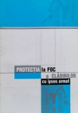 Cumpara ieftin Protectia la foc a cladirilor cu ipsos armat - 2001 (xx651)