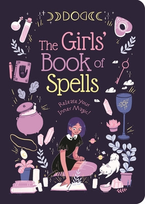 The Girls&amp;#039; Book of Spells: Release Your Inner Magic! foto