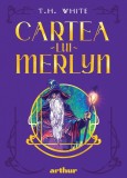 Cumpara ieftin Cartea lui Merlyn - T.H. White