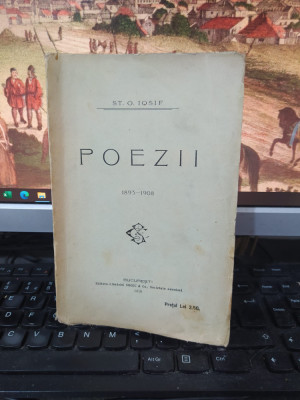 St. O. Iosif, Poezii, 1893-1908, Editura Socec 1908 (1910) bucurești, 194 foto