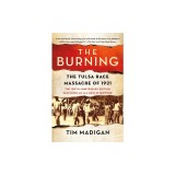 The Burning: The Tulsa Race Massacre of 1921