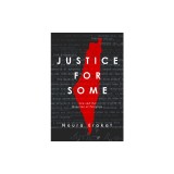 Justice for Some: Law and the Question of Palestine