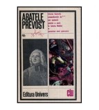 Abatele Prevost - Istoria tineretii comandorului de*** sau memorii