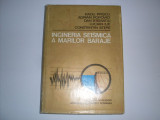 Ingineria Seismica A Marilor Baraje - Colectiv ,550146