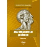 Anatomia capului si gatului - Constantin Enciulescu