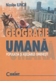 Nicolae Ilinca - Geografie umana. Populatia si asezarile omenesti