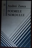 Cumpara ieftin ANDREI ZANCA - POEMELE NORDULUI (VERSURI, volum de debut - 1984)