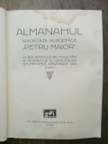 ALMANAHUL SOCIETATII ACADEMICE &#039;&#039;PETRU MAIOR&#039;&#039; 1929/ CLUJ-NAPOCA