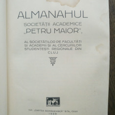 ALMANAHUL SOCIETATII ACADEMICE ''PETRU MAIOR'' 1929/ CLUJ-NAPOCA