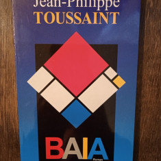 BAIA- JEAN-PHILIPPE TOUSSAINT