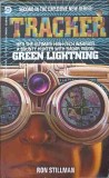 TRACKER. GREEN LIGHTNING-RON STILLMAN