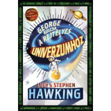 George kulcsa a rejt&eacute;lyes univerzumhoz - Stephen Hawking