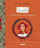 Vivaldi și cele patru anotimpuri - Hardcover - Cristina Andone - Nemira