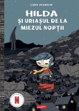 Hilda &Egrave;i uria&Egrave;ul de la miezul nop&Aring;&pound;ii (Vol. 2)