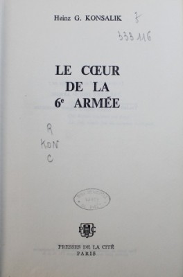 LA COEUR DE LA 6e ARMEE par HEINZ G. KONSALIK , 1965 foto