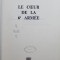 LA COEUR DE LA 6e ARMEE par HEINZ G. KONSALIK , 1965