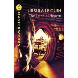 SF Masterworks: The Lathe Of Heaven