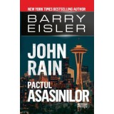 John Rain - Pactul asasinilor - Barry Eisler