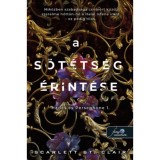 A s&ouml;t&eacute;ts&eacute;g &eacute;rint&eacute;se - Hades &eacute;s Persephone 1. - Scarlett St. Clair
