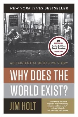 Why Does the World Exist?: An Existential Detective Story foto
