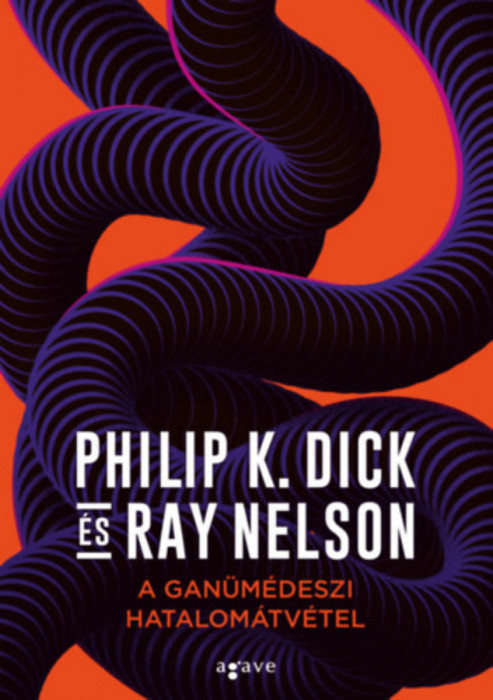 A gan&uuml;m&eacute;deszi hatalom&aacute;tv&eacute;tel - Philip K. Dick