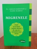 Carolyn Bernstein/Elaine McArdle, Migrenele. Cum să ai mai puține dureri de cap și o sănătate mai bună