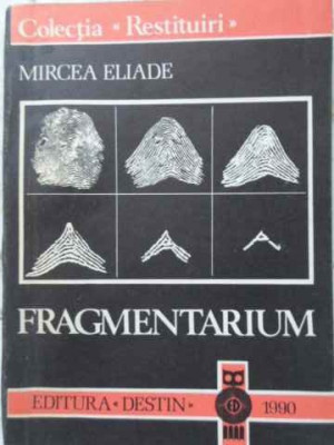 FRAGMENTARIUM-MIRCEA ELIADE foto