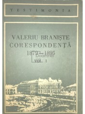 Valeria Caliman (ed.) - Valeriu Braniste - Corespondenta 1879 - 1895, vol. 1 (Editia: 1985) foto