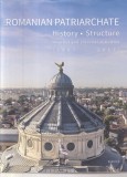 The Romanian Patriarchate. History structure internal and external activities