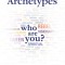 Archetypes: A Beginner&#039;s Guide to Your Inner-Net