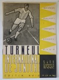 FOTBAL , TURNEUL INTERNATIONAL DE JUNIORI , EDITIA A XV - A , 1962