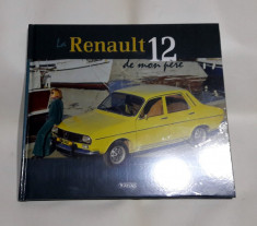 Carte: &amp;quot;La Renault 12 de mon pere&amp;quot; foto