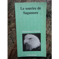 Le Sourire de Sagamore - Stanislas Cotton