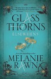 Glass Thorns - Elsewhens | Melanie Rawn