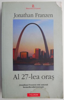 Al 27-lea oras &amp;ndash; Jonathan Franzen foto