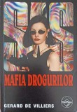 MAFIA DROGURILOR-GERARD DE VILLIERS