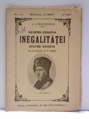 DESPRE ORIGINA INEGALITATEI DINTRE OAMENI de J. J. ROUSSEAU * PREZINTA URME DE UZURA * LIPSA COLT COPERTA SPATE
