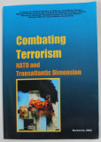 COMBATING TERRORISM - NATO AND TRANSATLANTIC DIMENSION - SEMINAR , 2002