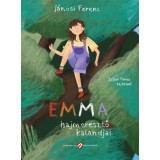 Emma hajmeresztő kalandjai - J&aacute;nosi Ferenc