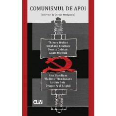 Comunismul de apoi &ndash; Cristian Patrasconiu (coord.)