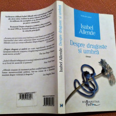 Despre dragoste si umbra. Editura Humanitas, 2013 - Isabel Allende