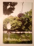 Paul Filip - Bătr&acirc;nul Cișmigiu (1999)