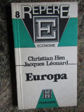 EUROPA de CHRISTIAN HEN si JACQUES LEONARD , 1992, Humanitas
