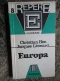 EUROPA de CHRISTIAN HEN si JACQUES LEONARD , 1992, Humanitas