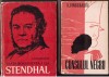 Stendhal &amp; Vinogradov: Viața Romantata + Consulul Negru - 2 Cărți, Editura Literatura Universală, Romane, 5 Lei