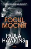 Cumpara ieftin Focul mocnit/Paula Hawkins