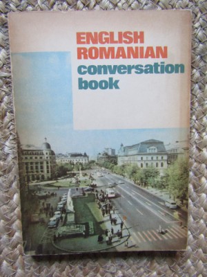 ENGLISH ROMANIAN CONVERSATION BOOK-MIHAI MIROIU foto
