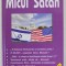 MICUL SATAN de TEODOR FILIP , 2008