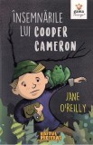 Insemnarile lui Cooper Cameron - Jane O&#039;Reilly - Gama