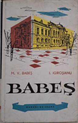 Babes - Mircea V. Babes, I. Igirosianu foto